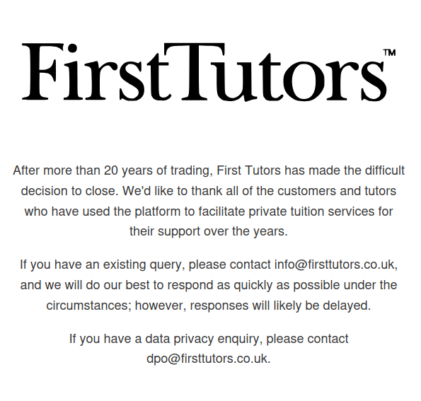 Screenshot of the First Tutors closure announcement, showing the First Tutors wordmark above the closure notice text directing data privacy enquiries to dpo@firsttutors.co.uk.